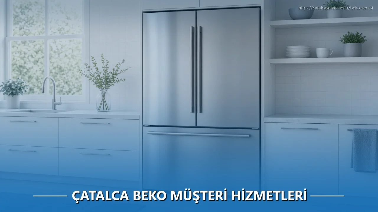 Çatalca Beko Müşteri Hizmetleri